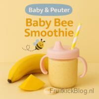 Baby Bee Baby Bee Smoothie