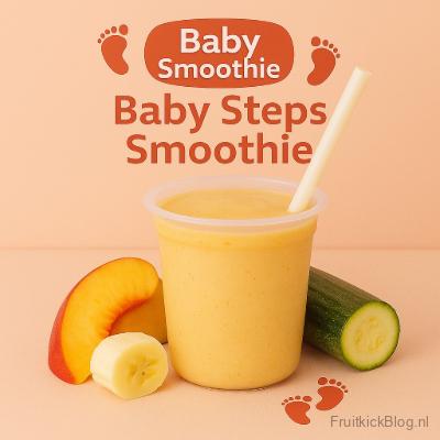 Baby Steps Smoothie 8 Baby Steps Baby Steps Smoothie