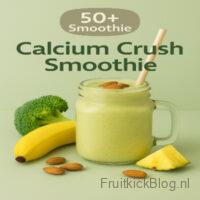 Calcium Crush Smoothie 9 Calcium Crush Calcium Crush Smoothie