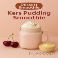 Kers Pudding Smoothie 7 Dessert smoothie Kers Pudding met kersen, romige yoghurt en een vleugje vanille