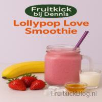 Lollypop Love Smoothie 4 Lollypop love Lollypop Love Smoothie
