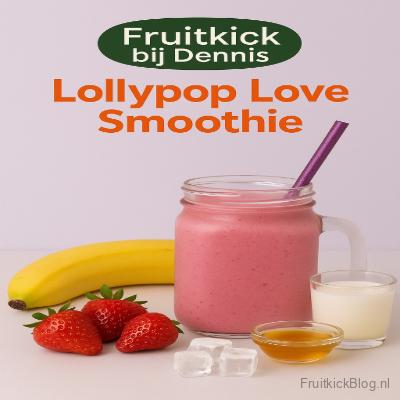 Lollypop Love Smoothie 10 Lollypop love Lollypop Love Smoothie