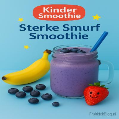 Sterke Smurf Smoothie 3 Sterke Smurf Smoothie , Boordevol fruit en super gezond