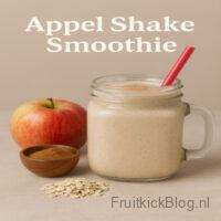 Appel Shake Smoothie 2 Appel Shake Smoothie – romige proteïne smoothie met appel en gezonde voedingsstoffen