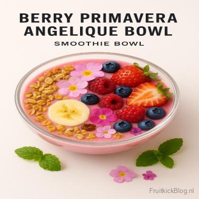 Berry Primavera Angelique Bowl - Smoothie Bowl 6 Berry Primavera Angelique Bowl met kleurrijke bessen – voedzame smoothie bowl.