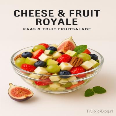 Cheese & Fruit Royale – Kaas & Fruitsalade 7 Cheese & Fruit Royale salade met luxe kaassoorten en vers fruit – royale gezonde salade