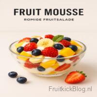 Fruit Mousse - Fruitsalade 6 Fruit Mousse met romige yoghurt en fruit – luchtige en gezonde fruitsalade