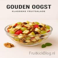 Gouden oogst - Klassieke Fruitsalade 8 Gouden Oogst fruitsalade met kleurrijk fruit – frisse en klassieke fruitsalade