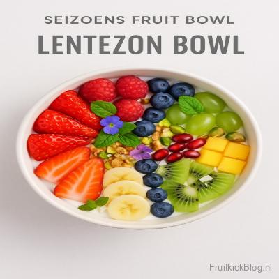 Lentezon Fruit Bowl 3 Lentezon Bowl met seizoensfruit – frisse en gezonde seizoens fruit bowl.