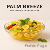 Palm Breeze 6 Tropische Palm Breeze bowl met vers fruit en exotische smaken – gezonde smoothie bowl