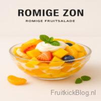 Romige Zon – Romige Fruitsalade 4 Romige Zon salade met yoghurt en kleurrijk fruit – gezonde en frisse fruitsalade.