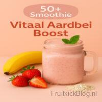 Vitaal Aardbei Boost Smoothie 7 Shot smoothie Vitaboost Aardbei Boost met aardbeien en een geconcentreerde vitaminemix