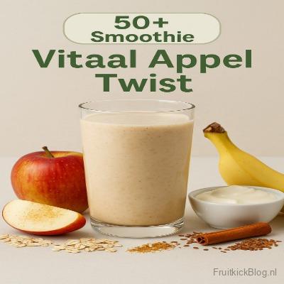 Vitaal Appel Twist Smoothie - Fruitkickblog 3 Vitale Appel Twist Smoothie – frisse smoothie met appel, ideaal voor 50+