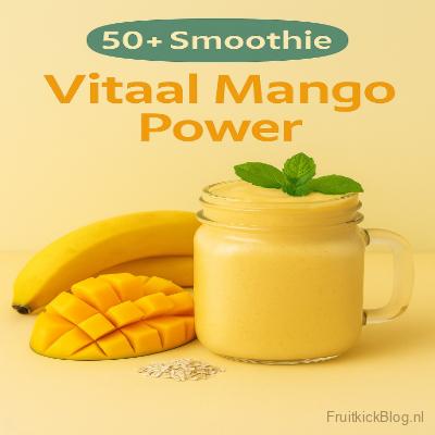 Vitaal Mango Power Smoothie 9 smoothie Vitaboost Mango Power met mango en een krachtige energieboost