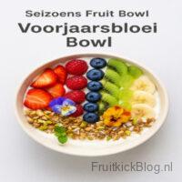 Voorjaarsbloei Bowl met kleurrijk fruit – gezonde seizoens bowl voor de lente.