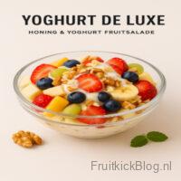 Yoghurt de Luxe – Honing & Yoghurt Fruitsalade 5 Yoghurt de Luxe met honing en fruit – romige en gezonde yoghurt salade