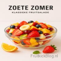Zoete Zomer - Klassieke Fruitsalade 9 Zoete Zomer fruitsalade met vers seizoensfruit – gezonde klassieke salade