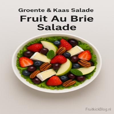 Fruit Au Brie - Kaas & Fruit Salade 2 Fruit au Brie salade met romige brie en vers fruit – luxe kaas & fruit salade