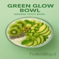 Green Glow - Groene Fruit Bowl 3 Green Glow Bowl met groene superfoods en fruit – frisse en gezonde groene bowl