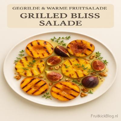 Grilled Bliss - Gegrilde & Warme Salade 3 Grilled Bliss salade met gegrild fruit – warme en gezonde fruitsalade