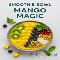 Mango Magic Smoothie Bowl 3 Mango Magic Bowl met tropische mango en fruit – frisse en gezonde smoothie bowl.