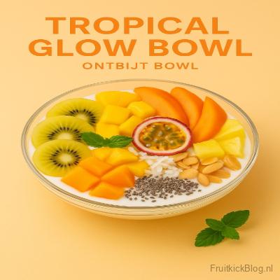 Tropical Glow - Tropische Bowl 2 Tropical Glow Bowl met exotisch fruit en kokos – gezonde tropische bowl.